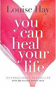 Book cover of "You Can Heal Your Life" by Louise Hay